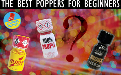 The best Poppers for beginners