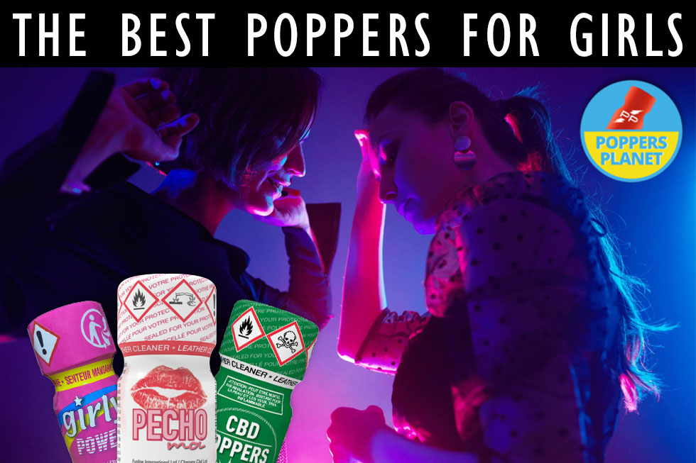 The best Poppers for girls